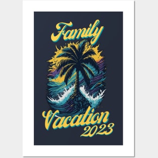 Family Vacation 2023 Posters and Art